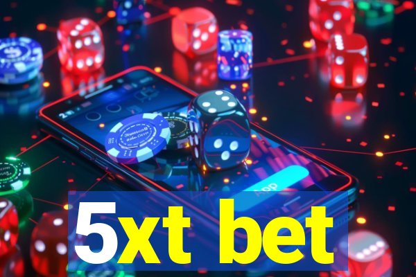 5xt bet